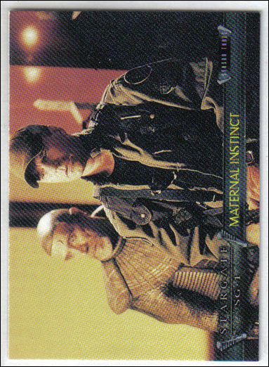 Stargate SG-1 Premiere Edition (Base Set) card 67 Maternal Instinct
