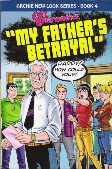 Archie New Look Series issue 4 Veronica: My Father's Betrayal"
