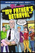 Archie New Look Series issue 4 Veronica: My Father's Betrayal