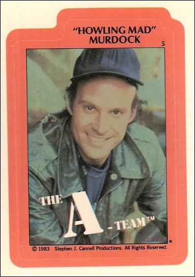 A-Team (Sticker Subset) card 5 "Howling Mad" Murdock
