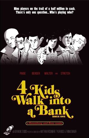 4 Kids Walk into a Bank issue 1-Q Southern Fried Comics Cover 1/250