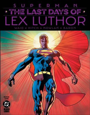 Superman: The Last Days of Lex Luthor issue 1-F Bryan Hitch Cover (Second Printing)