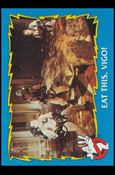 Ghostbusters II (Base Set) card 77 Eat This, Vigo!