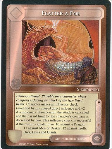 Middle-Earth: The Dragons (Base Set) card 49 Flatter a Foe