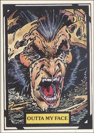 Wolverine Trivia (Base Set) card 29 Outta My Face