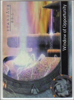 Stargate SG-1: Season 4 (Base Set) card 19 Window of Opportunity