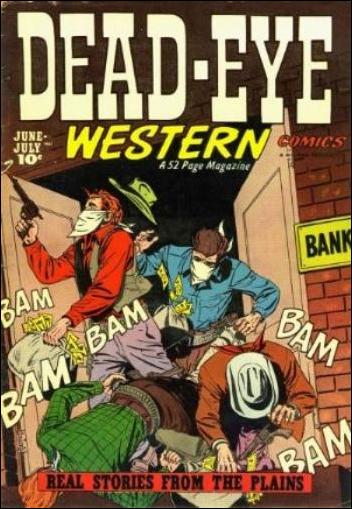 Dead-Eye Western Comics issue 16