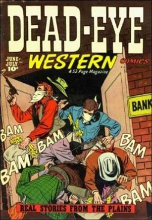 Dead-Eye Western Comics issue 16