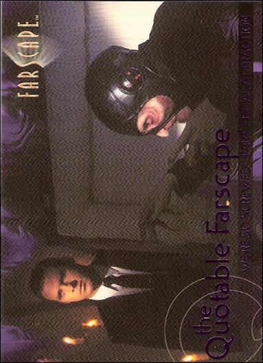 Farscape: Season Four (Quotable Farscape Subset) card Q63  We're So Screwed 1 - Fetal Attraction