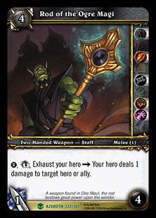 World of Warcraft: Heroes of Azeroth (Base Set) card 332 Rod of the Ogre Magi