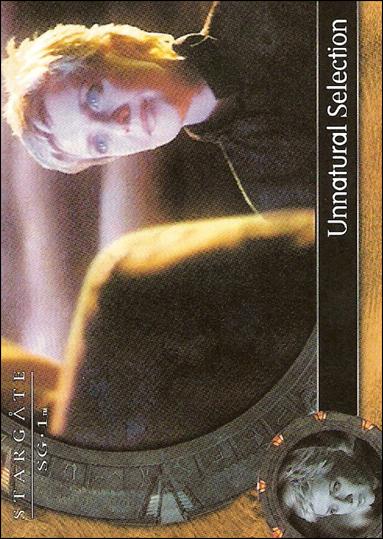 Stargate SG-1: Season 6 (Base Set) card 39 Unnatural Selection