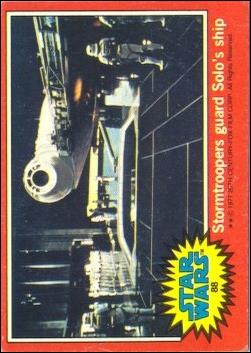 Star Wars: Series 2 (Base Set) card 88 Stormtroopers guard Solo's ship