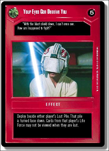 Star Wars: Premiere Limited (Base Set) card 65 Your Eyes Can Deceive You