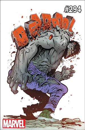 Despicable Deadpool issue 294-C Daniel Warren Johnson Hulk Cover