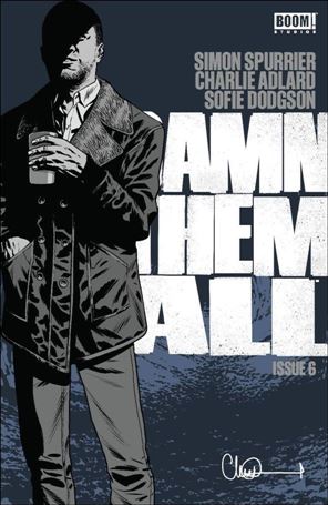 Damn Them All issue 6 Charlie Adlard Cover
