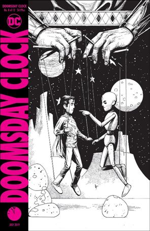 Doomsday Clock issue 8-C Black & White Puppets Cover (Second Printing)