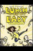 Lunch Lady and the Cyborg Substitute Cover Image 1