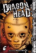 Dragon Head issue 6 Volume 6