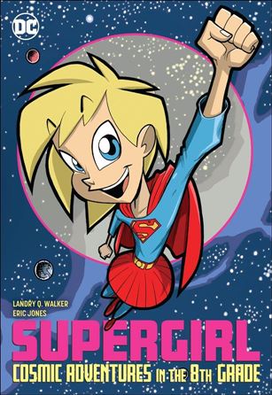 Supergirl: Cosmic Adventures in the Eighth Grade  issue 1-B New Edition