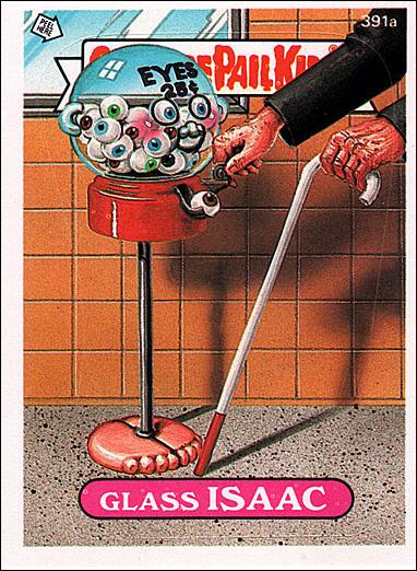 Garbage Pail Kids: Series 10 (Base Set) card 391a Glass Isaac