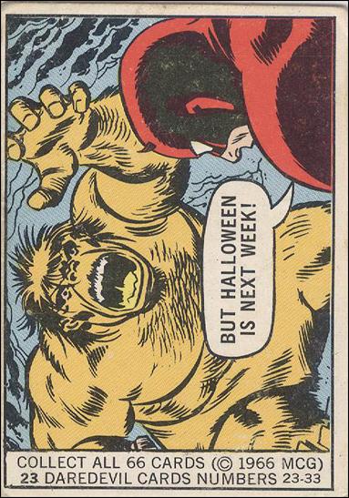 Marvel Superheroes (Base Set) card 23 But Halloween is Next Week!