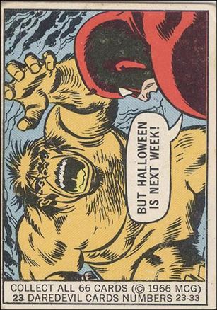 Marvel Superheroes (Base Set) card 23 But Halloween is Next Week!