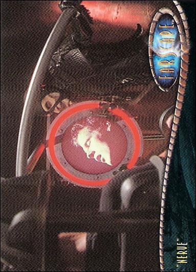 Farscape: Season One (Base Set) card 60 “Nerve”