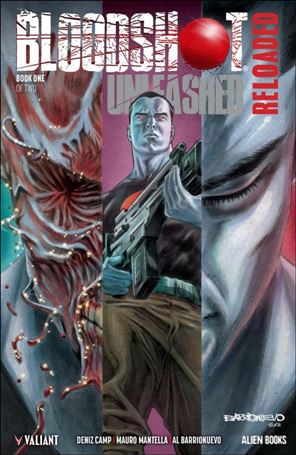 Bloodshot Unleashed: Reloaded issue 1-B Al Barrionuevo Cover