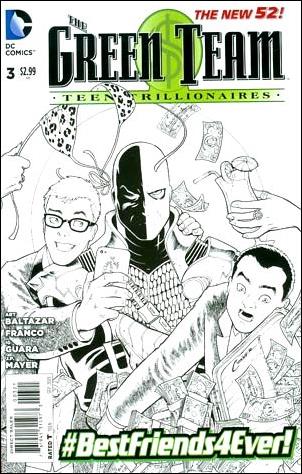 Green Team: Teen Trillionaires issue 3-B 1:25 Black and White Cover
