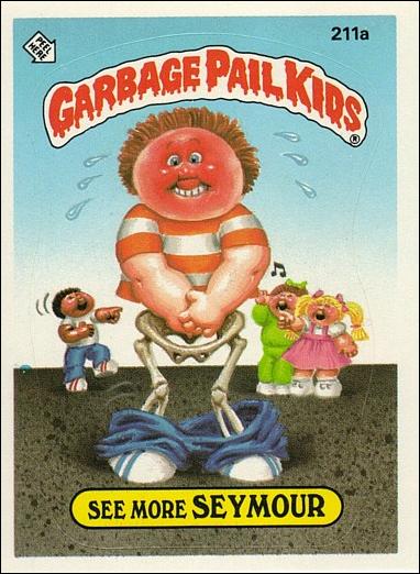 Garbage Pail Kids: Series 06 (Base Set) card 211a See More Seymour