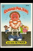 Garbage Pail Kids: Series 06 (Base Set) card 211a See More Seymour