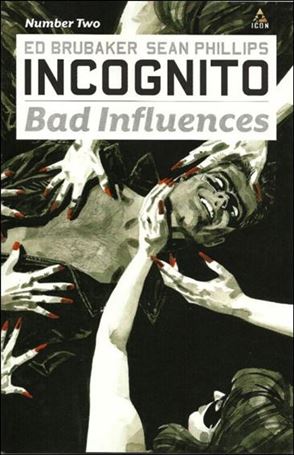 Incognito: Bad Influences issue 2