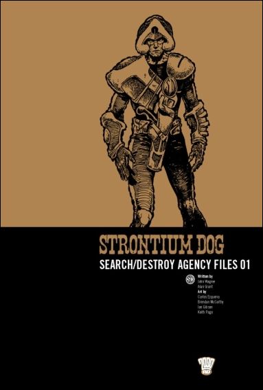 Strontium Dog: Search/Destroy Agency Files issue 1
