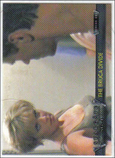 Stargate SG-1 Premiere Edition (Base Set) card 6 The Broca Divide