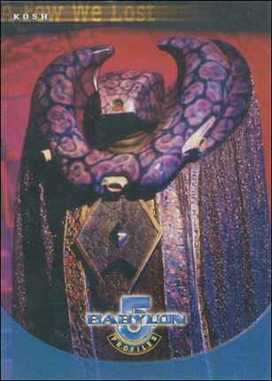 Babylon 5: Profiles (Base Set) card 55 A Few We Lost: Kosh