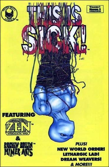 This is Sick! issue 3