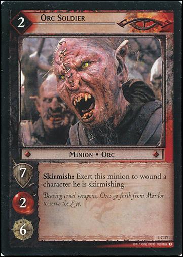 Lord of the Rings: The Fellowship of the Ring (Base Set) card 1 C 271 Orc Soldier