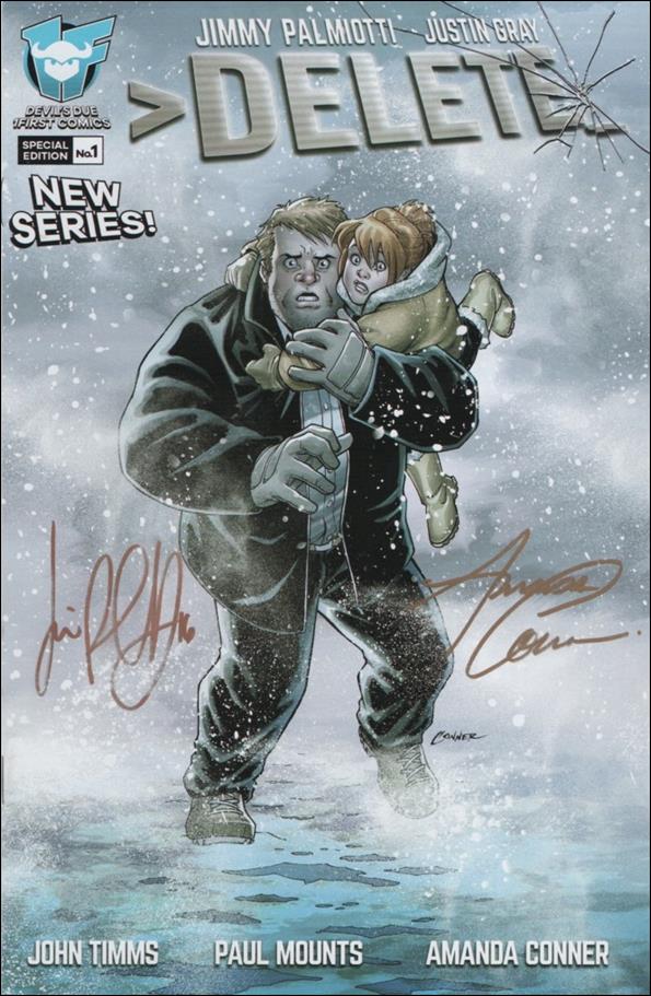 Delete (2016) issue 1-B Signed Cover 1:25 (Signed by Palmiotti & Conner)