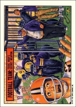 Toxic High (Base Set) card 41 Football Team
