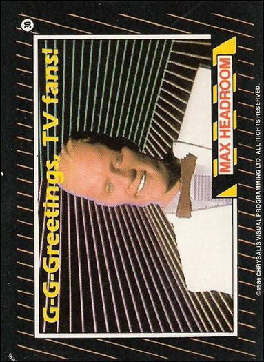 Max Headroom (Base Set) card 30 G-G-Greetings, TV Fans!