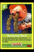 Garbage Pail Kids All-New Series 4 (Game Card Subset) card GPK19 Seymour Barf