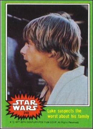 Star Wars: Series 4 (Base Set) card 248 Luke suspects the worst about his family