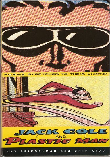 Jack Cole and Plastic Man: Forms Stretched to Their Limits issue 1