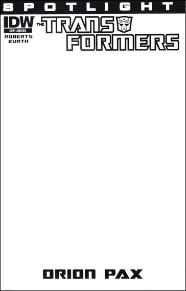 Transformers Spotlight: Orion Pax issue nn-D Blank Cover 1/100