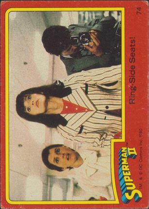 Superman II (Movie) (Base Set) card 74 Ring-Side Seats!