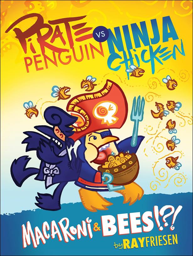 Pirate Penguin vs Ninja Chicken issue 3 Macaroni & Bees