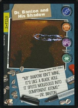 X-Files: The Truth Is Out There (Base Set) card XF97-0138v2 Dr. Banton and His Shadow