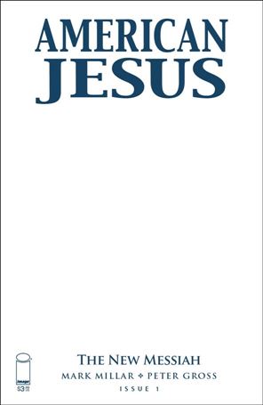 American Jesus: The New Messiah issue 1-D Blank/Sketch Cover