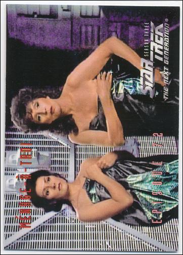 Star Trek: The Next Generation - The Episode Collection Season Three (Base Set) card 301 Ménage-Á-Troi, Episode 72A