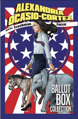 Alexandria Ocasio-Cortez and the Freshman Force: Ballot Box Collection Cover Image 1